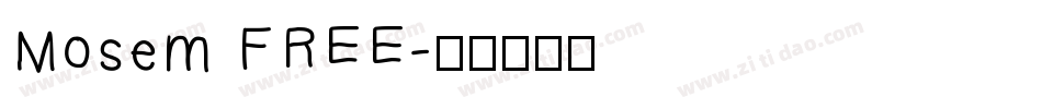 Mosem FREE字体转换